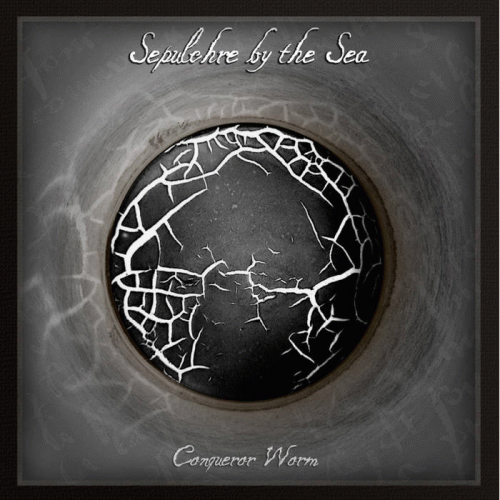 Sepulchre By The Sea : Conqueror Worm